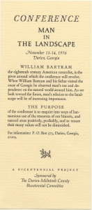 Conference Man in the landscape November 13-14, 1976 Darien, Georgia. William Bartram ... is the pivot around which the conference will revolve ...