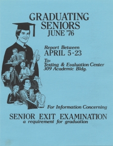 Graduating seniors June '76 Report between April 5-23 ... for information concerning senior exit examination ...