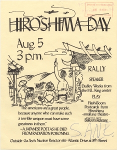 Hiroshima day Aug. 5 3 p.m. ... Outside Ga. Tech. nuclear reactor site ... speaker Dudley Weeks from the M. L. King Center