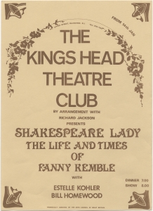 The Kings Head Theatre Club ... Shakespeare Lady the Life and Times of Fanny Kemble with Estelle Kohler, Bill Homewood