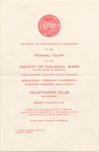 The honor of your presence is requested at the General Court of the Society of Colonial Wars in the State of Georgia ...
