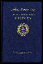 History of the Rotary Club, Athens, Georgia: information concerning the activities of Rotary in Athens during the fifty year period, 1920-1970
