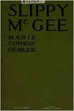 Slippy McGee, sometimes known as the Butterfly man, by Marie Conway Oemler
