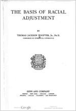 The basis of racial adjustment, by Thomas Jackson Woofter, jr