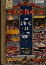 Georgia, the empire state of the South: she is and will be ...
