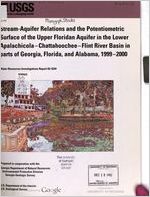 Stream-aquifer relations and the potentiometric surface of the upper Floridan Aquifer in the lower Apalachicola Chattahoochee-Flint River Basin in parts of Georgia, Florida, and Alabama, 1999-2000 / by Melinda S. Mosner ; prepared in cooperation with the Georgia Department of Natural Resources, Environmental Protection Division [and] Georgia Geologic Survey