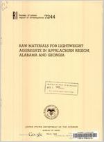 Raw materials for lightweight aggregate in Appalachian region, Alabama and Georgia / by Ronald P. Hollenbeck and M.E. Tyrrell
