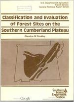 Classification and evaluation of forest sites on the southern Cumberland Plateau / Glendon W. Smalley