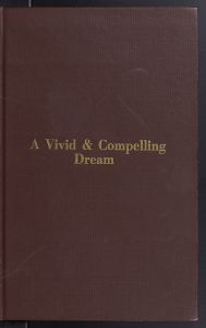 A Vivid and Compelling Dream: Historical Sketch of Standard Telephone Company, 1904-1984