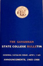 Savannah State Bulletin: General Catalog Issue, April 1965. Announcements for 1965-1966
