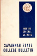Savannah State Bulletin: General Catalog Issue, April 1969. Announcements for 1969-1970