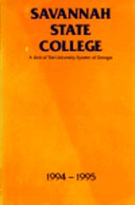 Savannah State College Bulletin: General Catalog Issue, 1994-95