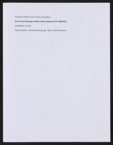 Documentation -- Sound Recording Logs -- Reels -- Carl Fleischhauer