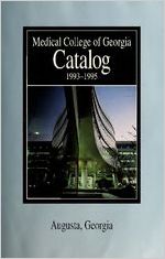 Medical College of Georgia Catalog, 1993-1995