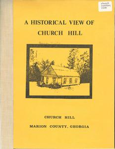 A Historical View of Church Hill - Marion County, Georgia