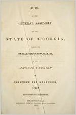 Acts of the General Assembly of the State of Georgia, passed in Milledgeville, at an annual session in November and December, 1860