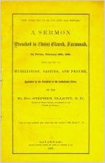 New wine not to be put into old bottles : a sermon preached in Christ Church, Savannah, on Friday, February 28th, 1862, being the day of humiliation, fasting, and prayer, appointed by the President of the Confederate States / Elliott, Stephen, 1806-1866