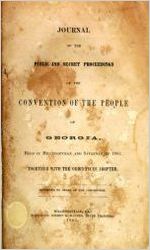 Journal of the public and secret proceedings of the Convention of the People of Georgia : held in Milledgeville and Savannah in 1861 / Georgia. Convention of the People