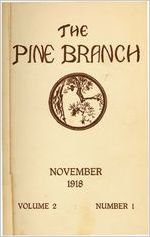 The Pine Branch,  November 1918