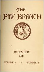 The Pine Branch,  December 1918