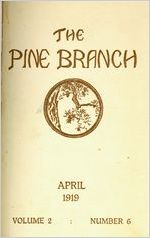 The Pine Branch,  April 1919