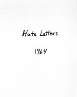 Goodman--Hate mail, 1964 (Carolyn Goodman papers, 1964-2000; Historical Society Library Microforms Room, Micro 482, Reel 3, Segment 5)