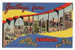 Greetings from Moultrie Georgia