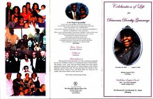 "Celebration of Life for Deaconess Dorothy Gammage, November 18, 1928 – August 5, 2010, Monday, August 9, 2010, 12:00 noon, Bethlehem Baptist Church, 3646 Hogan Road, Southwest, Atlanta, Georgia 30331, The Reverend Dr. Carl Moncrieff, Sr., pastor, officiating"