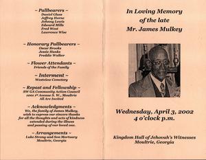 “In Loving Memory of the late Mr. James Mulkey. Wednesday, April 3, 2002, 4 o'clock p.m., Kingdom Hall of Jehovah’s Witnesses, Moultrie, Georgia”