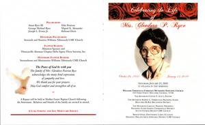 "Celebrating the Life of Mrs. Glendora P. Ryce, October 26, 1935 -January 15, 2010, Saturday, January 23, 2010, 11 o'clock in the morning, Williams Tabernacle Christian Methodist Episcopal Church, 314 Third Street, Moultrie, Georgia 31768, The Reverend Connie E. Scott, pastor, The Reverend Robert L. Yarbough, presiding elder, Moultrie-McRae-Brunswick District, The Reverend Carlton Mahone presiding, Presiding Elder Albany-Thomasville District, South Georgia Region C.M.E. Church, Bishop Othal Hawthorne Lakey, eulogist, Presiding Prelate Sixth Episcopal District C.M.E. Church"