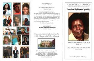 "Home Going Celebration Cherishing the Life and Legacy of Ernestine Hightower Spradley, Thursday, January 28, 2021, 1:00 p.m., Luke Strong and Son Mortuary, Moultrie, Georgia, Reverend Henry Mathis, officiating"
