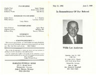 In remembrance of our beloved Willie Lee Anderson, Saturday, June 10, 1989,  2:00 ., St. Luke . Church, 1002 North Broad Street, Thomasville,  Georgia, Rev. E. Pitts, Rev. Roosevelt Woodruff, Rev. Gary