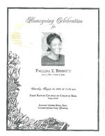 Homegoing celebration for Paulina T. Bennett, Saturday 10, 2002 at 11:00 a.m., First Baptist Church of College Hill, Tampa, Florida, Reverend Abraham Brown, pastor, Reverend Michael Neely, officiating