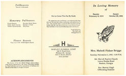 In loving memory of Mrs. Mabell Fisher Briggs, Sunday, November 1, 1992- 2:#0 p.m., Mt. Moriah Baptist Church, Lower Boston Road, Boston, Georgia, Rev. Harvey Virgil, officiating minister