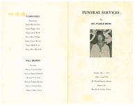 Funeral services for Mrs. Frankie Brown, Sunday, May 7, 1972, 4:00 o'clock p.m., Mt. Moriah Baptist Church, Boston, Ga., Rev. H.B. Jeffery, pastor