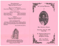 In loving memory of Mrs. Norvia L. Brown, Saturday, June 27, 1992, 3:30 p.m., St. Stephens Missionary Baptist Church, Whigham, Georgia, Rev. C.J. Henry, pastor officiating