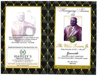 Homegoing Services for Mr. Willie Brown, Jr., Friday, November 10, 2017 - 1:00 p.m., Graveside, Peaceful Rest Cemetery, 1777 North Pinetree Blvd., Thomasville, Georgia, Rev. Elzie Staten Officiating