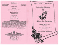 In loving memory of Mattie Lee Buchanan, Thursday, July 13, 1995, 4:00 p.m., Shiloh Missionary Baptist Church, 300 Harris Street, Thomasville, Georgia, Rev. Curnell Henry, officiating pastor