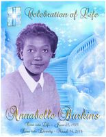 Celebrating the Life of Annabelle Burkins, Born into Life-June 29, 1923. Born into Eternity-March14, 2018