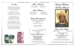 Loving memory of our beloved Thomas "Son" Butler, Saturday, April 14, 2012, 1:00 p.m., Clifford Temple CME Church, 510 Lester Street, Thomasville, GA 31792, the Reverend Eric Etheridge, pastor, the Reverend Henry "Hank" Morgan, eulogist