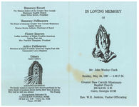In loving memory of Mr. John Wesley Clark, Sunday, May 24, 1987- 4:00 p.m., Greater New Corinth Missionary Baptist Church, 216 3rd St. S.W., Cairo, Georgia 31728, Rev. W.R. Jenkins, pastor officiating