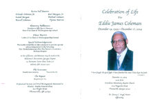 Celebration of life for Eddie James Coleman, December 22, 2014, 11:00 p.m., Providence Missionary Baptist Church, 1215 Magnolia Street, Thomasville, Georgia 31792, Dr. Emory C. Virgil, pastor officiating