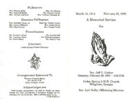 A memorial service for Bro. Jeff C. Corker, Saturday, February 29, 1992- 2:00 p.m., Cedar Spring A.M.E. Church, Whigham, Georgia, Rev. Levi Kelly, officiating minister