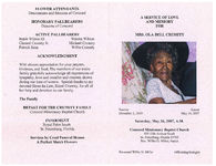 A service of love and memory for Mrs. Ola Bell Crumity, Saturday, May 26, 2007, a.m., Concord Missionary Baptist Church, 855 13th Avenue South, St. Petersburg, Florida 33705, Rev. Willie D. Miller pastor, Reverend Willie D. Miller, officiating/eulogist