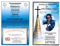 A service of celebration for John William Dyson, Sunday, April 5, 2015, 4:00 p.m., from the sanctuary of the House of Joy, 6057 U.S. 319 N, Thomasville, Georgia, Dr. Verbertha Tillis, pastor officiating