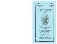 A service of memory, celebrating the life of Mr. Emmett Wesley Elzy, Friday, August 9, 1996, 3:00 p.m., St. Mark A.M.E. Church, 700 Lester Street, Thomasville, Georgia, Rev. Ernest Davis, Dr. I.L. Mullins, Sr., Pastor Roderick L. Elzy, Rev. Wessie Lee Spearman, officiating ministers