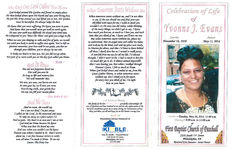 Celebration of life of Yvonne J. Evans, service- Tuesday, May 20, 2014, 11:00 a.m., viewing- 9:00 a.m. to 11:00 a.m. at First Baptist Church of Paschall, 2210 South 71st Street, Philadelphia, PA, Reverend Eric Simmons- senior pastor