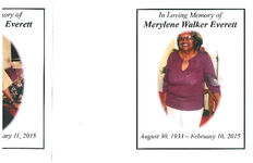 Service of memory celebrating the lives of Mother Merylene Walker Everett and Evangelist Kirby Anthony Everett, Thursday, February 19, 2015, 1:00 p.m., from the sanctuary of Disciples of Jesus Ministries, Inc., 228 Augusta Avenue, Thomasville, Georgia, Reverend Denny Blake, pastor, Reverend Marcus D. Everett, officiating