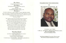 Celebrating the homegoing of Dr. Henry D. Fortson, Jr., Saturday, July 7, 2012, 11:00 a.m.- Summerhill Missionary Baptist Church, 301 Love Street NW, Pelham, Georgia 31779, Reverend Derrick Calhoun, officiating, Reverend Charlie Dunbar III, eulogy
