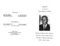 Obsequies for the late Elder King Dennis Hadley, Monday, October 8, 1979- 3:00 p.m., First S.D.A. Church of Thomasville, Thomasville, Georgia, interment- Ochlochnee Cemetery, Elder J. Harris, pastor